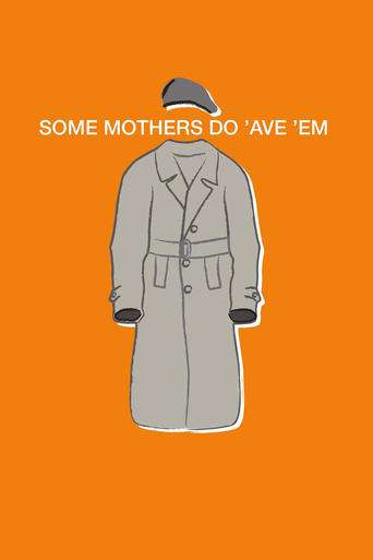 Some Mothers Do 'Ave 'Em poster