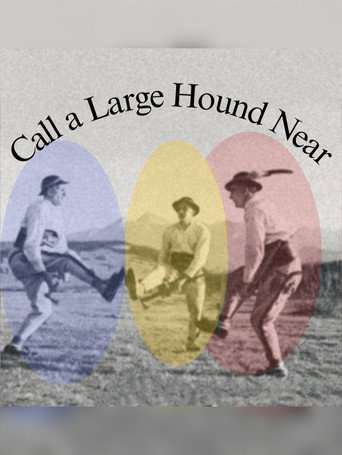 Call a Large Hound Near poster