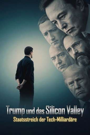 Trump und das Silicon Valley -  Staatsstreich der Tech-Milliardäre poster