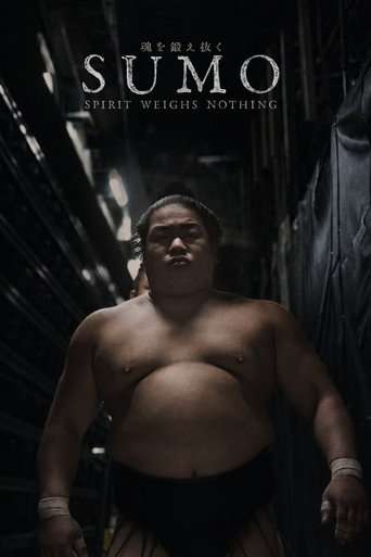SUMO: Spirit Weighs Nothing poster
