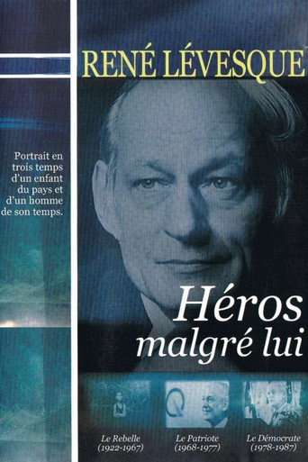 René Lévesque, héros malgré lui poster