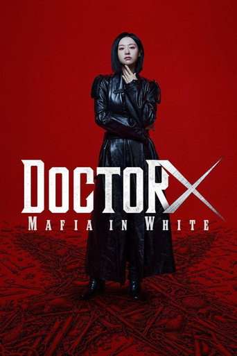 Doctor X: Mafia in White poster
