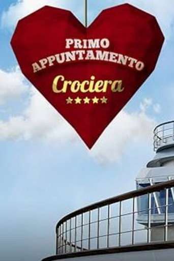 Primo Appuntamento Crociera poster