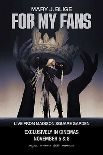 Mary J. Blige: For My Fans poster