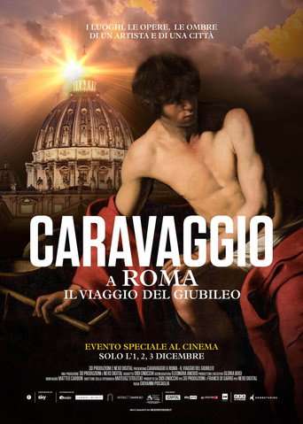 Caravaggio a Roma - Il viaggio del Giubileo poster