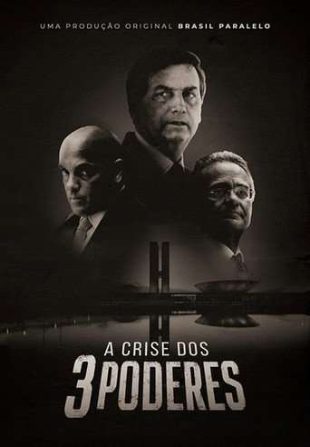 A Crise dos Três Poderes poster