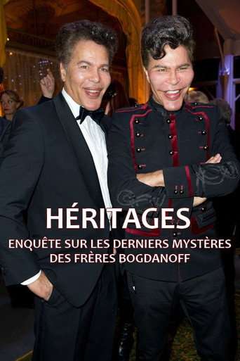 Héritages : Enquête sur les derniers mystères des frères Bogdanoff poster