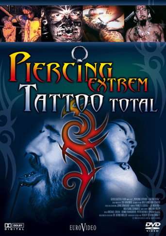Piercing Extrem - Tattoo Total poster