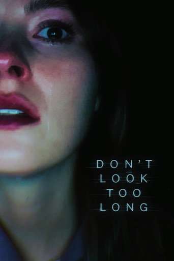 Don't Look Too Long poster