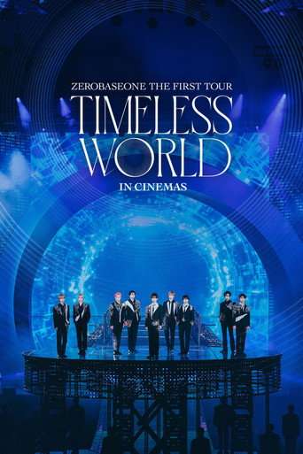 ZEROBASEONE [TIMELESS WORLD] IN CINEMAS poster
