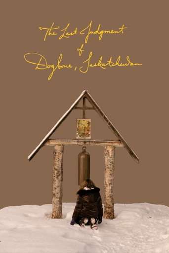 The Last Judgment of Dogbone, Saskatchewan poster