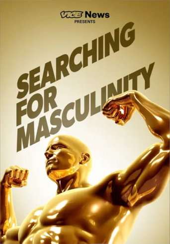 VICE News Presents: Searching for Masculinity poster