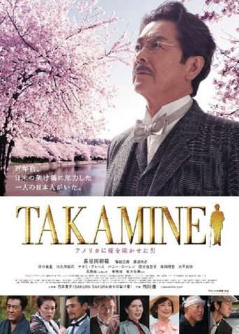 Takamine - The Man By Which Cherry Blossoms Bloomed in America poster