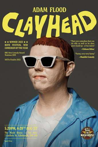 Adam Flood: Clayhead poster