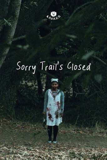 Sorry Trail's Closed poster