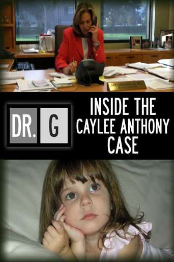 Dr. G: Inside the Caylee Anthony Case poster