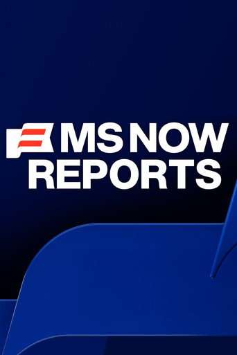 MS NOW Reports poster