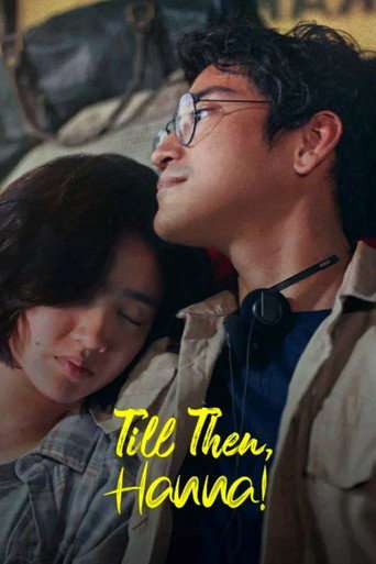 Till Then, Hanna! poster