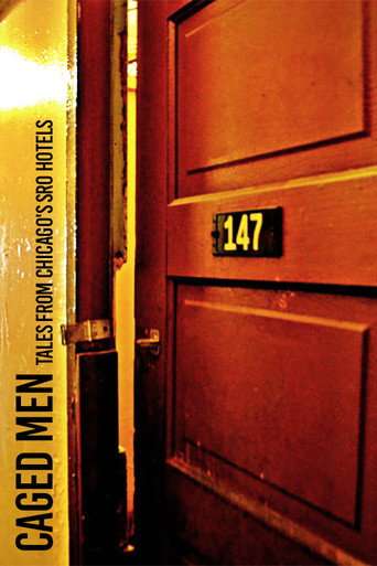 Caged Men: Tales from Chicago's SRO Hotels poster