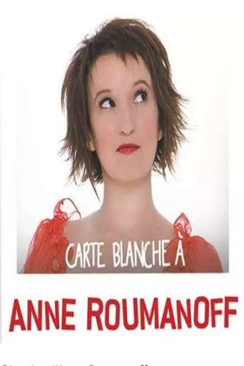 Carte Blanche à Anne Roumanoff poster