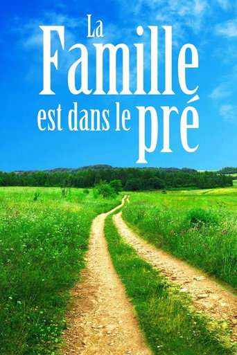La famille est dans le pré poster