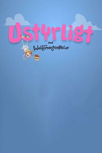 Ustyrligt poster