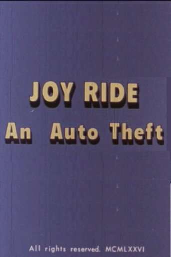 Joy Ride: An Auto Theft poster