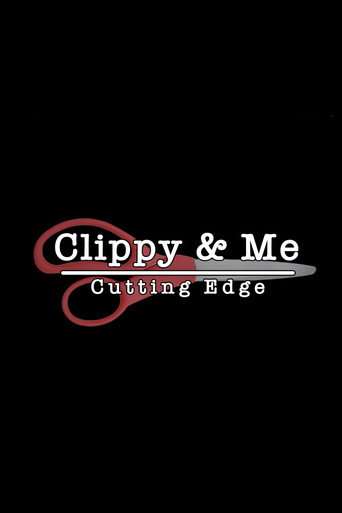 Clippy & Me: Cutting Edge poster