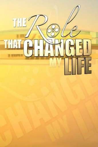 The Role That Changed My Life poster