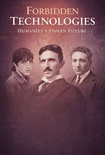 Forbidden Technologies Humanity's Stolen Future poster