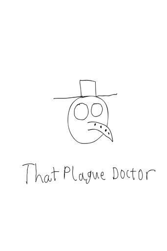 ThatPlagueDoctor: The Final Video poster
