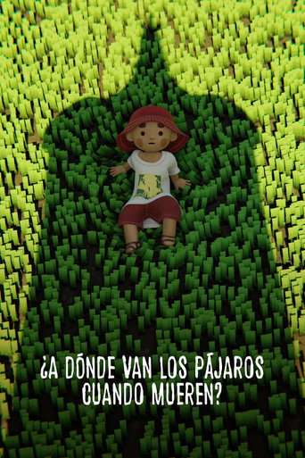 ¿A dónde van los pájaros cuando mueren? poster