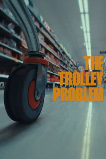 The Trolley Problem poster
