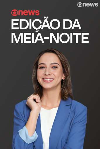 Jornal GloboNews - Edição Da Meia-Noite poster
