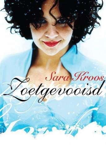 Sara Kroos: Zoetgevooisd poster