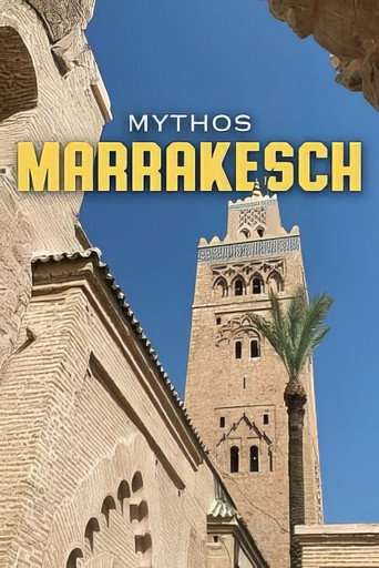 Mythos Marrakesch - Magisch, mystisch, mondän poster