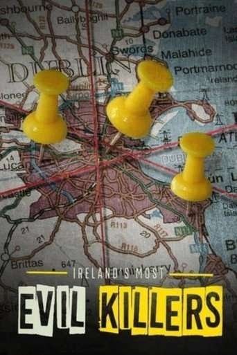 Ireland's Most Evil Killers poster