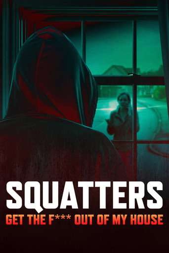 Squatters: Get the F*** Out of My House poster