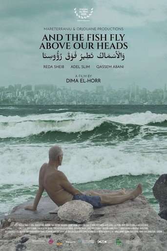 And the Fish Fly Above Our Heads poster