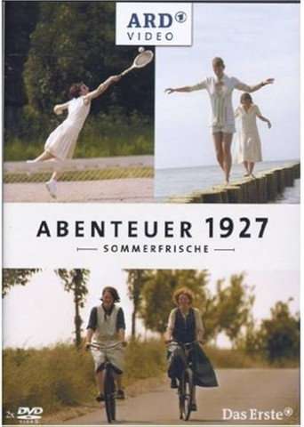 Abenteuer 1927 – Sommerfrische poster