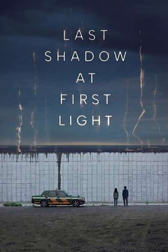 Last Shadow at First Light poster