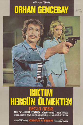 Bıktım Hergün Ölmekten poster
