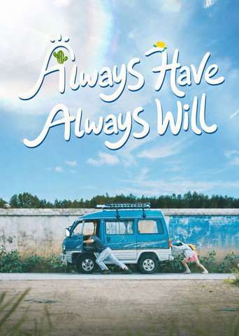 Always Have Always Will poster