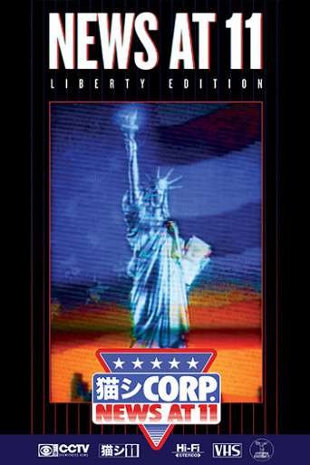 NEWS AT 11: LIBERTY EDITION poster