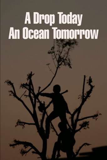A Drop Today, an Ocean Tomorrow poster