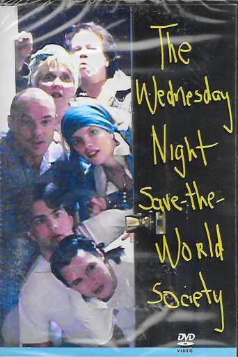 The Wednesday Night Save the World Society poster