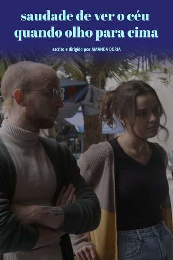 Saudade de ver o céu quando olho para cima poster