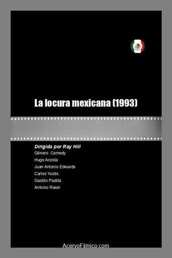 La locura Mexicana poster