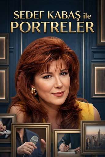 Sedef Kabaş ile Portreler poster