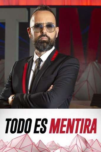 Todo es Mentira poster